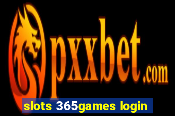 slots 365games login