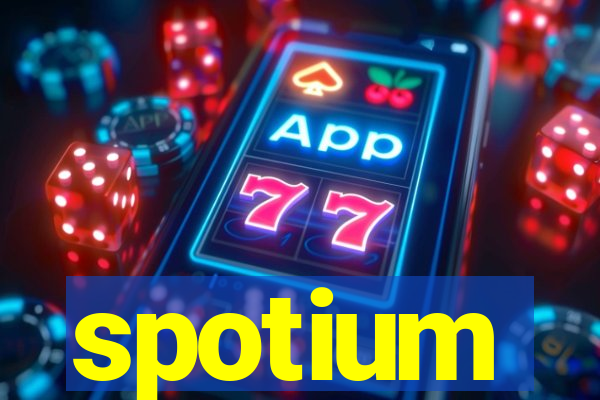 spotium