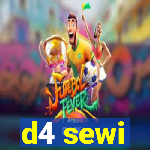 d4 sewi