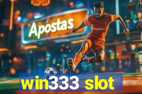 win333 slot