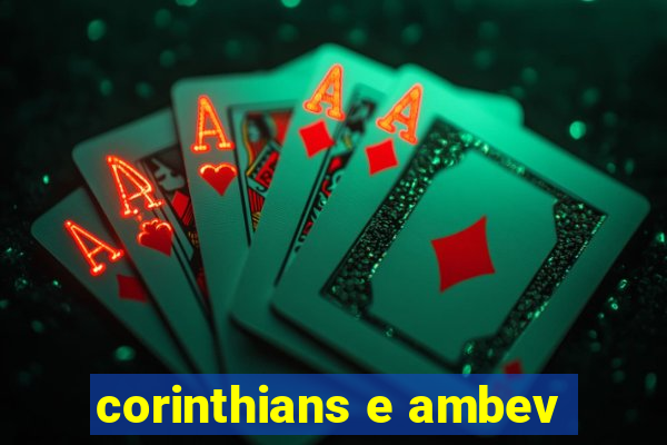 corinthians e ambev