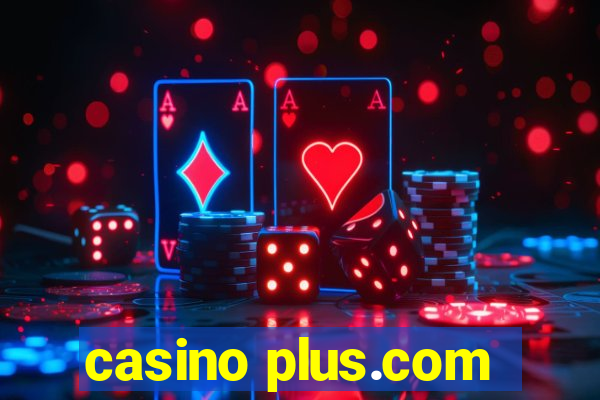 casino plus.com