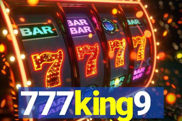 777king9