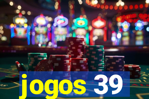 jogos 39