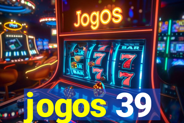 jogos 39