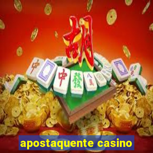 apostaquente casino