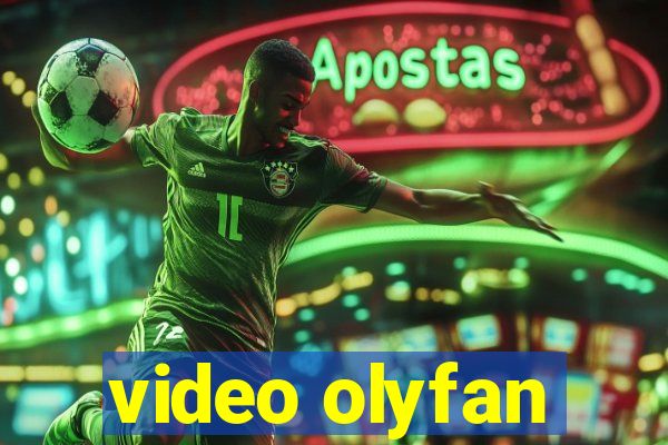 video olyfan