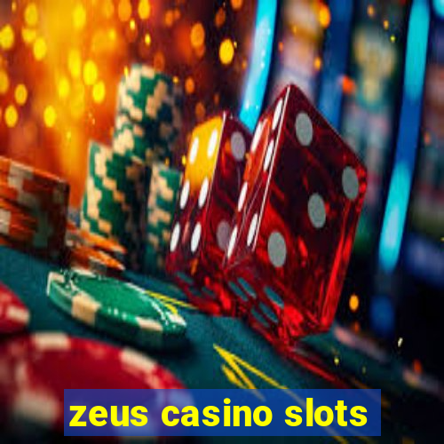 zeus casino slots