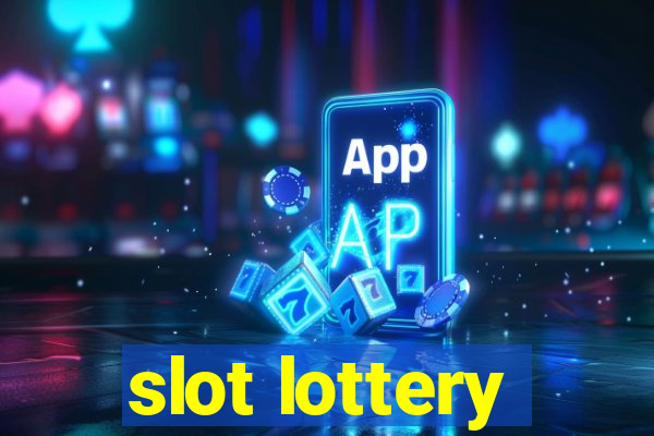 slot lottery