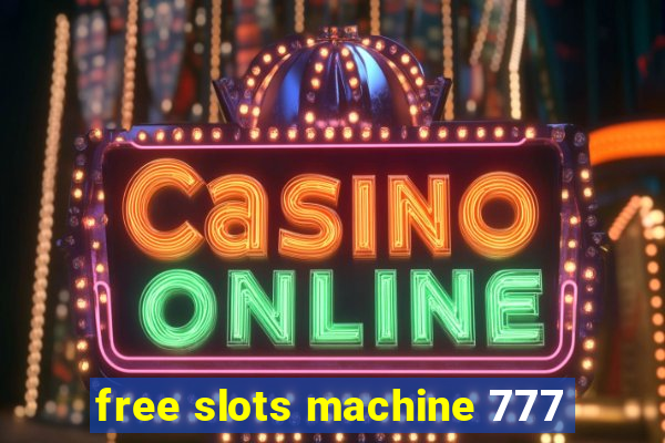 free slots machine 777