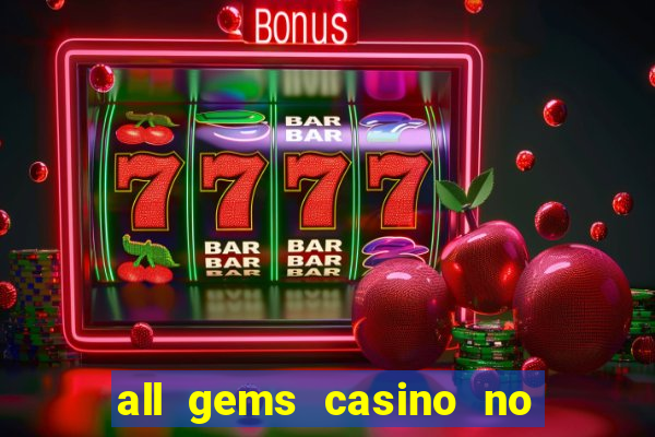 all gems casino no deposit bonus