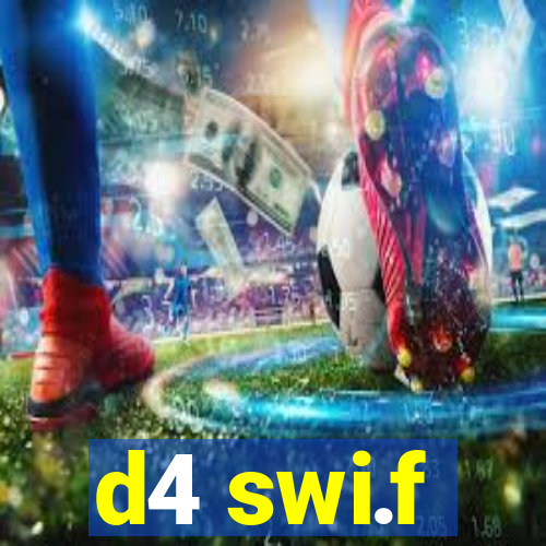 d4 swi.f