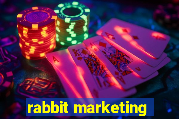 rabbit marketing