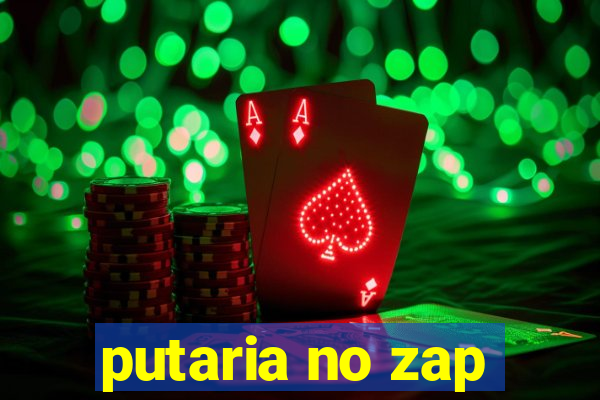 putaria no zap