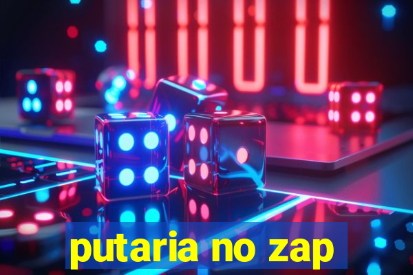 putaria no zap