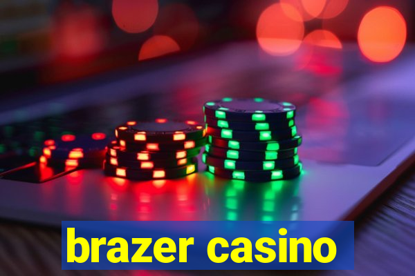 brazer casino