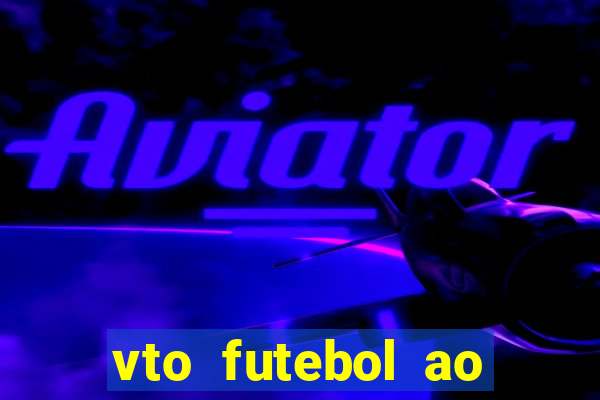 vto futebol ao vivo sportv