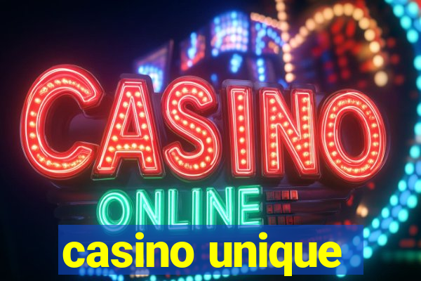 casino unique