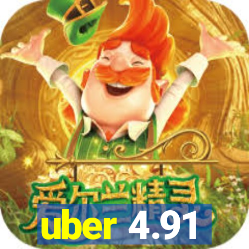 uber 4.91