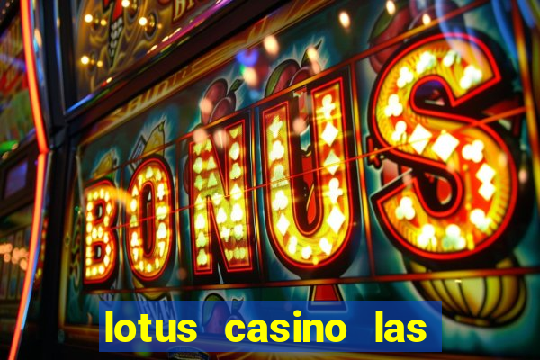 lotus casino las vegas nevada