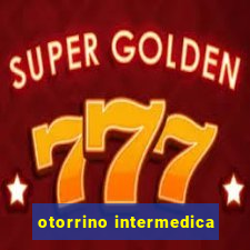 otorrino intermedica