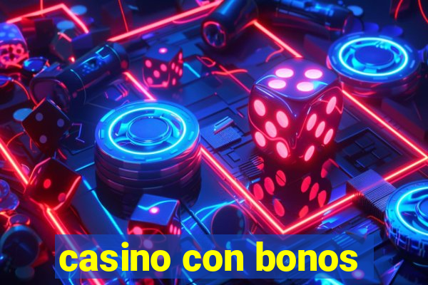 casino con bonos