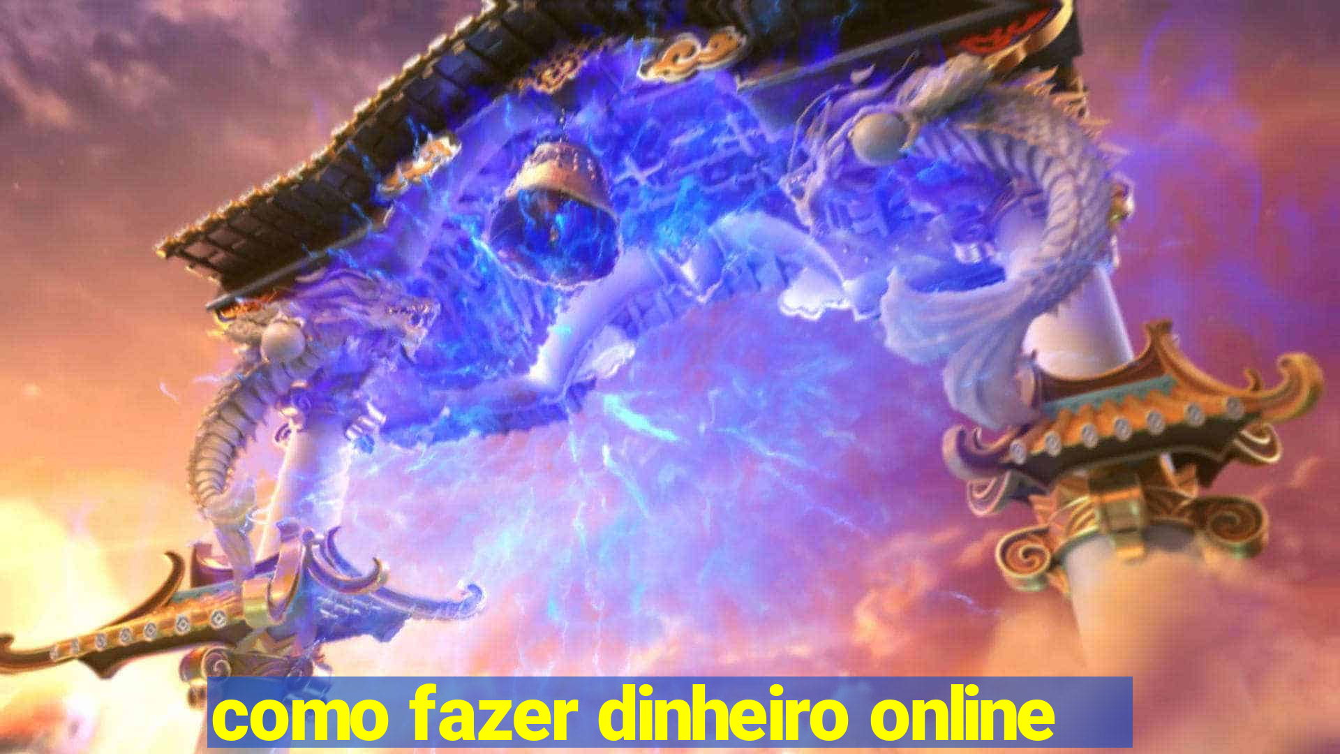 como fazer dinheiro online