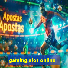 gaming slot online