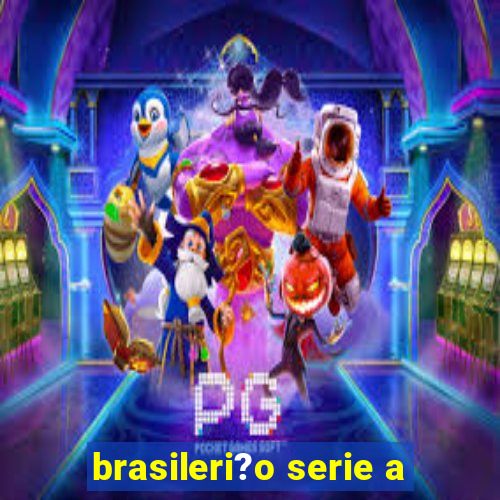 brasileri?o serie a