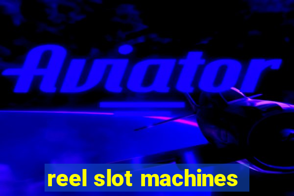 reel slot machines