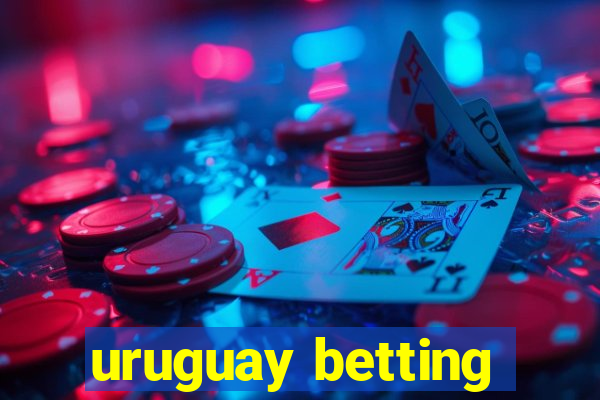 uruguay betting