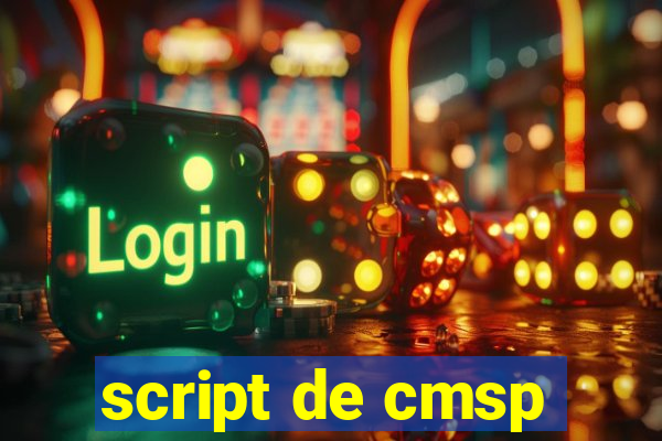 script de cmsp