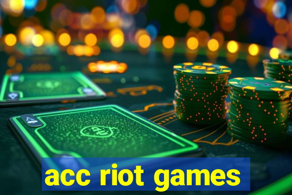 acc riot games