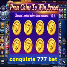 conquista 777 bet