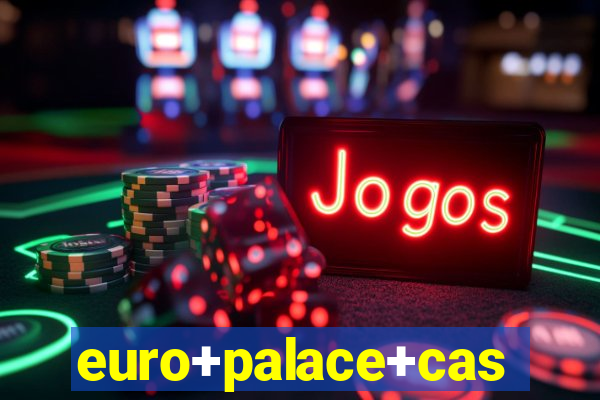 euro+palace+casino