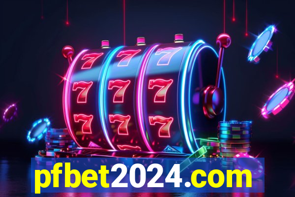 pfbet2024.com