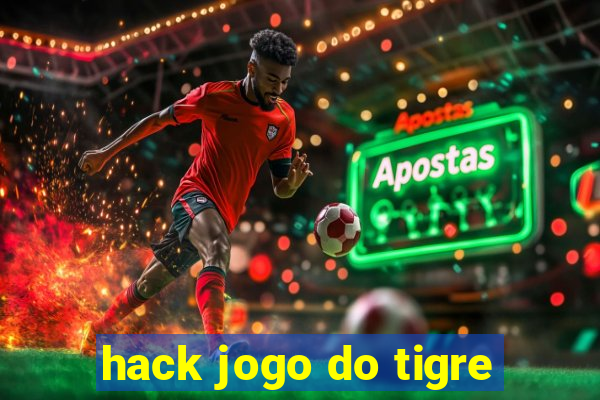 hack jogo do tigre