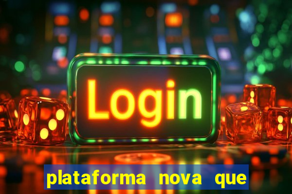 plataforma nova que da bonus no cadastro