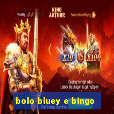 bolo bluey e bingo