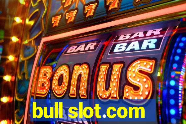 bull slot.com