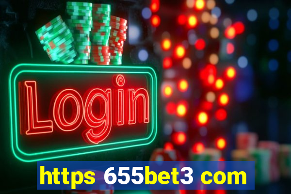 https 655bet3 com