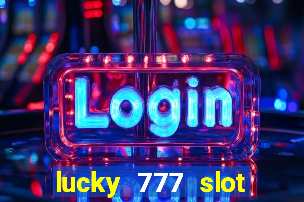 lucky 777 slot jili pagcor