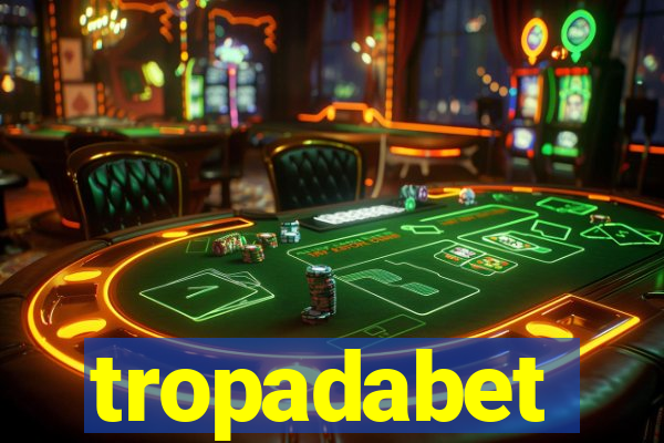 tropadabet