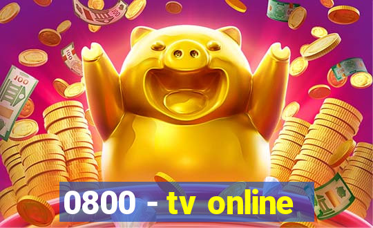 0800 - tv online