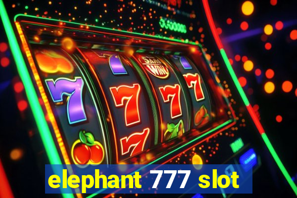 elephant 777 slot