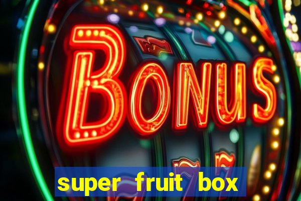 super fruit box onde comprar