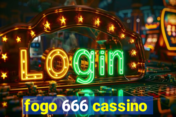 fogo 666 cassino