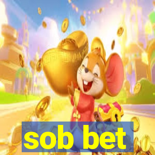 sob bet