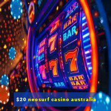 $20 neosurf casino australia