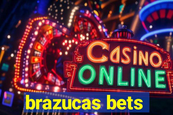 brazucas bets